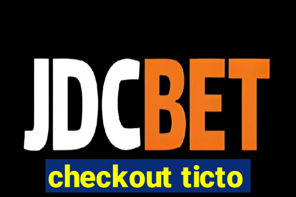 checkout ticto